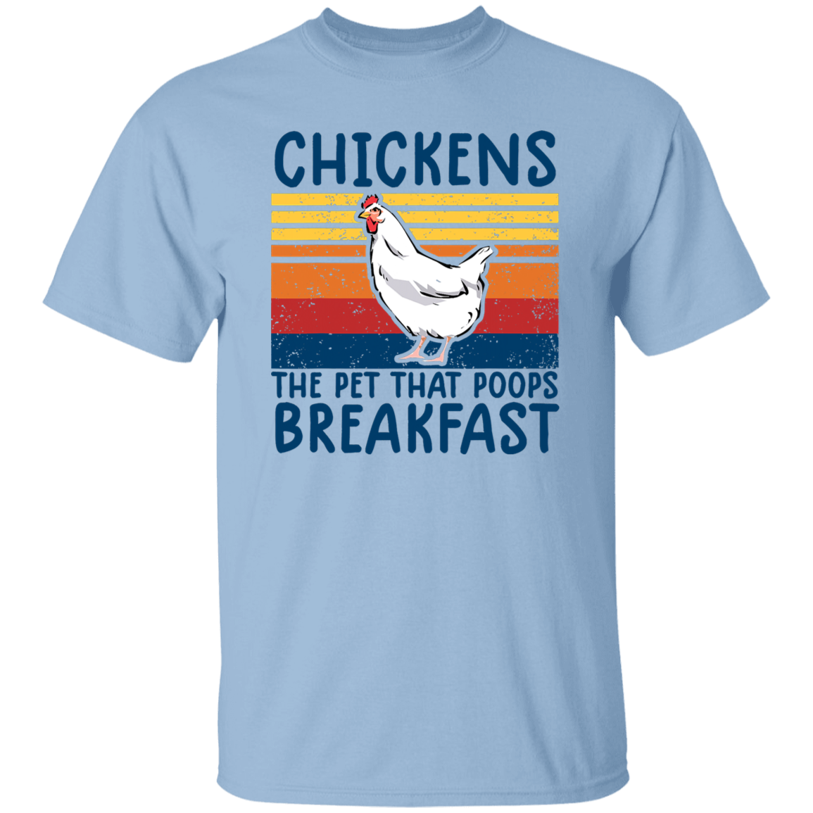 Chickens The Pet That T-Shirt