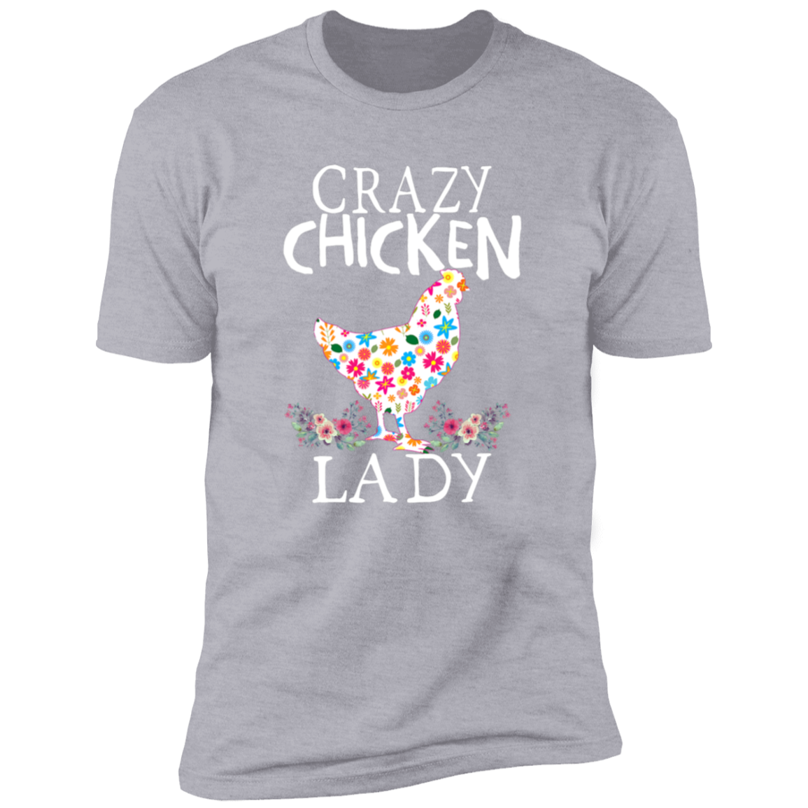CRAZY Chicken Lady Short Sleeve T-Shirt