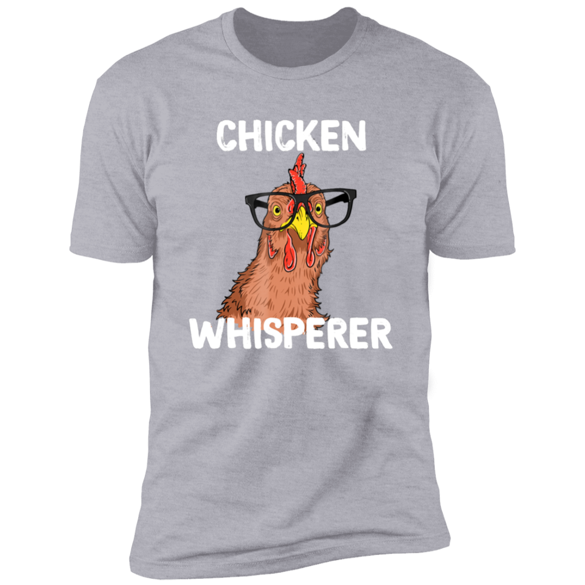 Chicken Whisperer Funny Short Sleeve T-Shirt