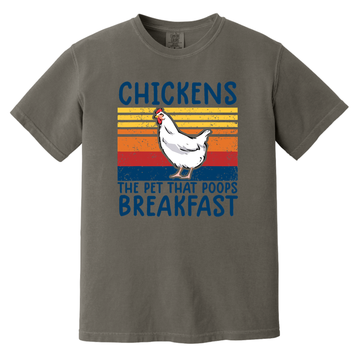 Chickens The Pet That Heavyweight Garment-Dyed T-Shirt