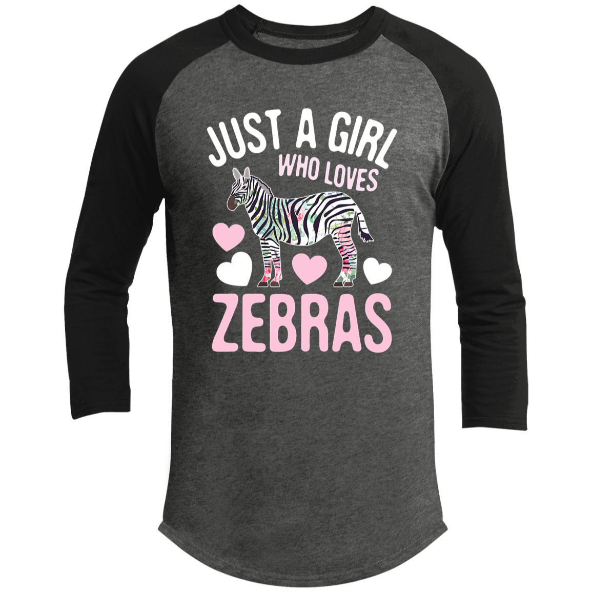 Just a Girl Wh Loves Zebras Raglan